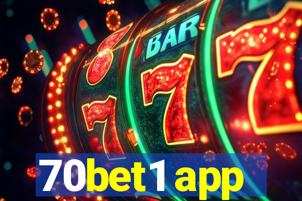 70bet1 app